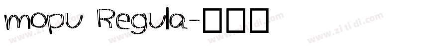mopu Regula字体转换